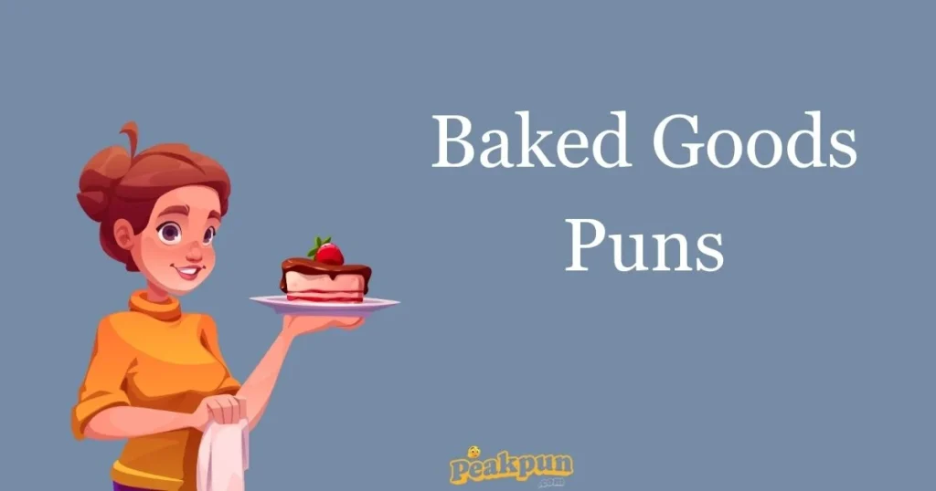 Baked Goods Puns