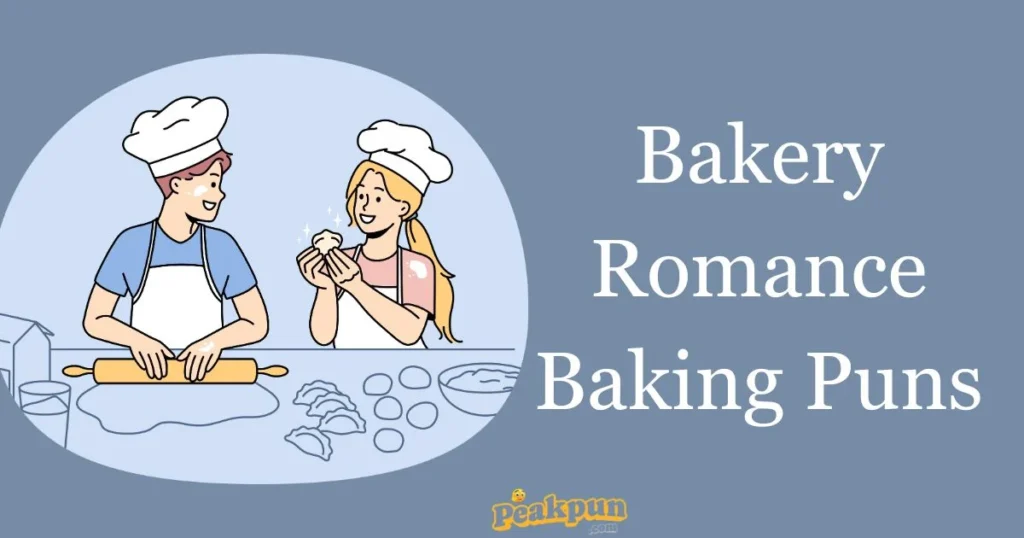 Bakery Romance Baking Puns
