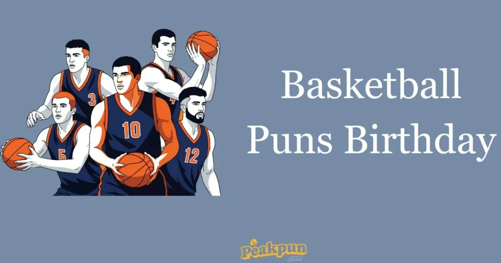 Basketball Puns Birthday
