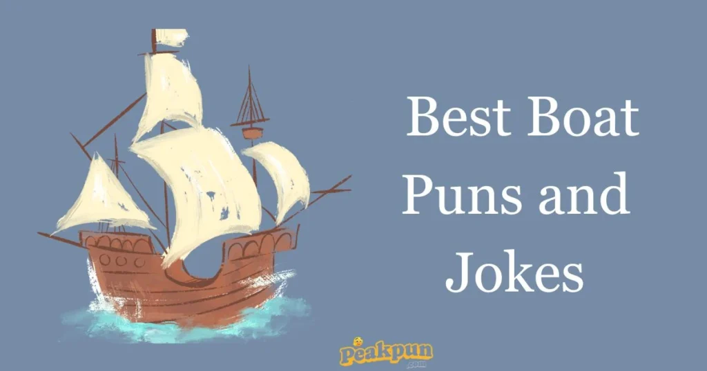 Best Boat Puns And Jokes