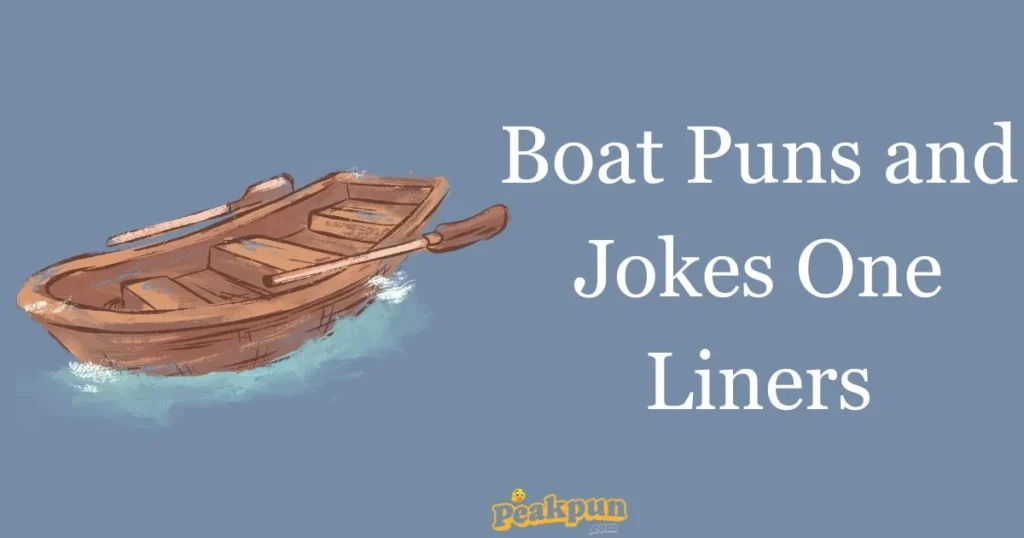 Boat Puns And Jokes One Liners
