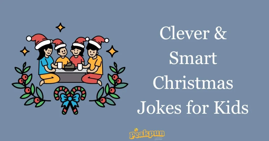 Clever And Smart Christmas Jokes For Kids