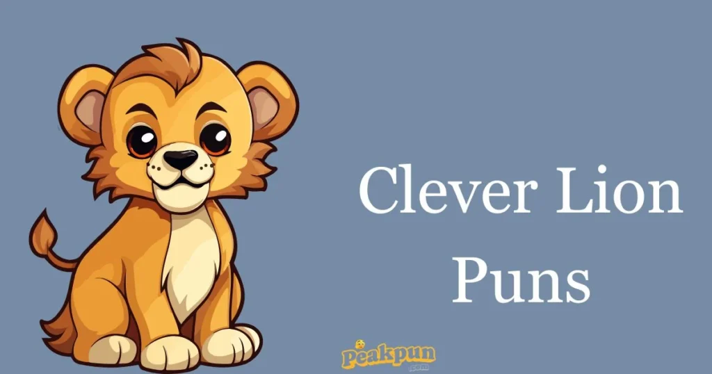 Clever Lion Puns