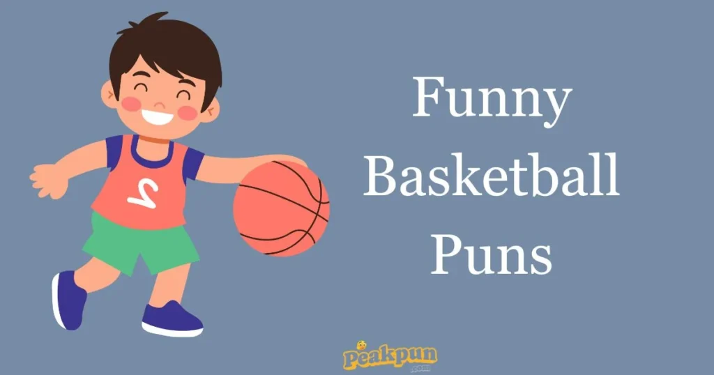 Funny Basketball Puns