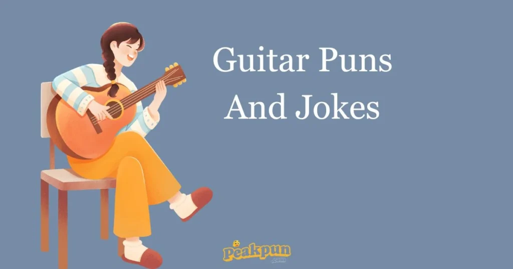 Guitar Puns And Jokes