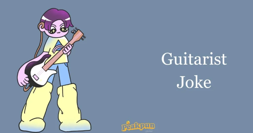 Guitarist Joke