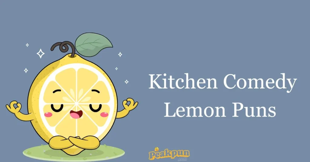Kitchen Comedy Lemon Puns