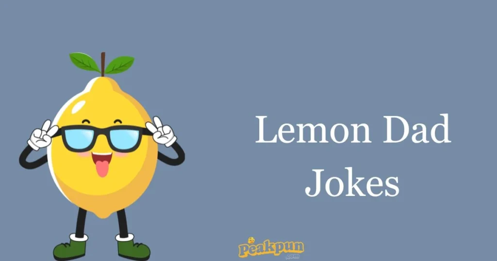 Lemon Dad Jokes