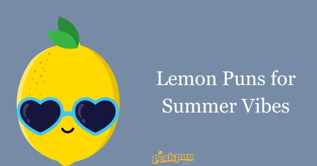 Lemon Puns For Summer Vibes