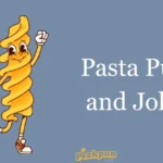 Pasta Puns And Jokes
