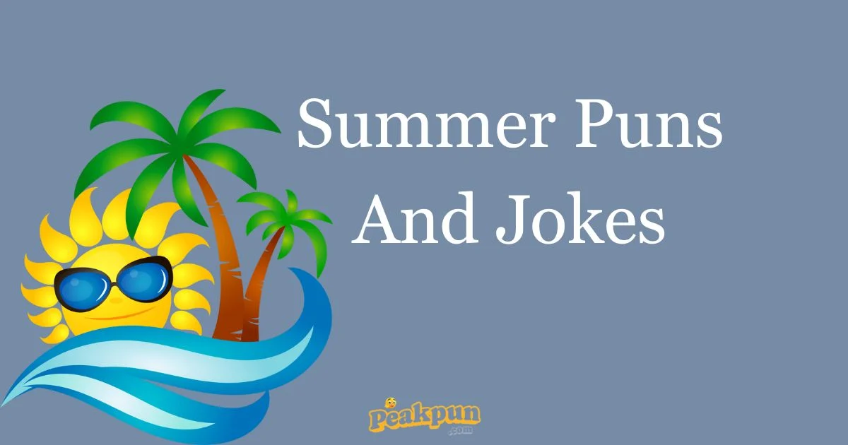 Summer Puns And Jokes