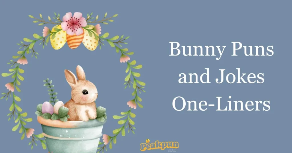 Bunny Puns And Jokes One Liners
