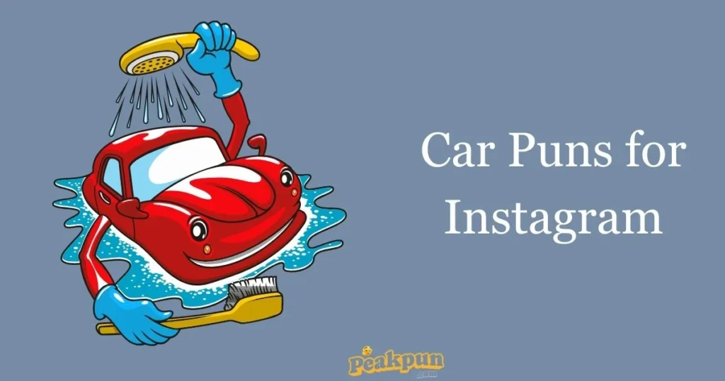 Car Puns For Instagram