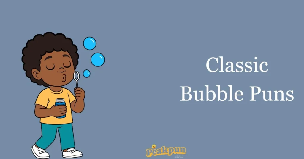 Classic Bubble Puns