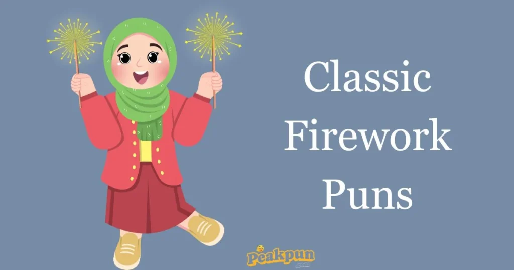 Classic Firework Puns