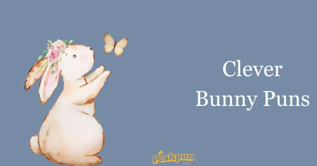 Clever Bunny Puns