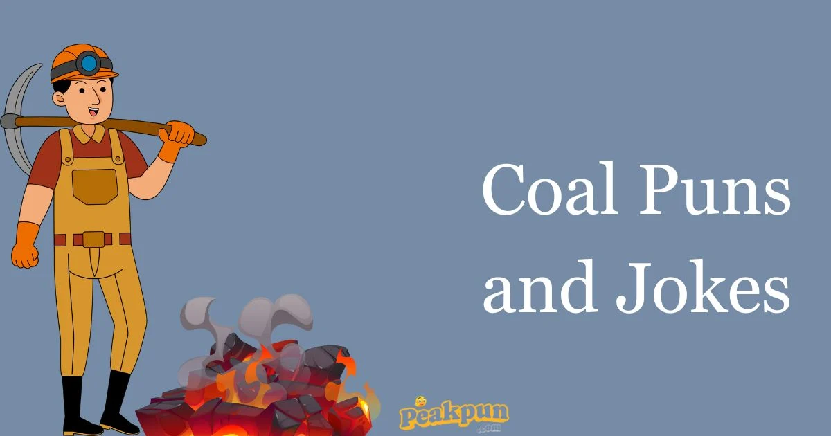 Coal Puns And Jokes