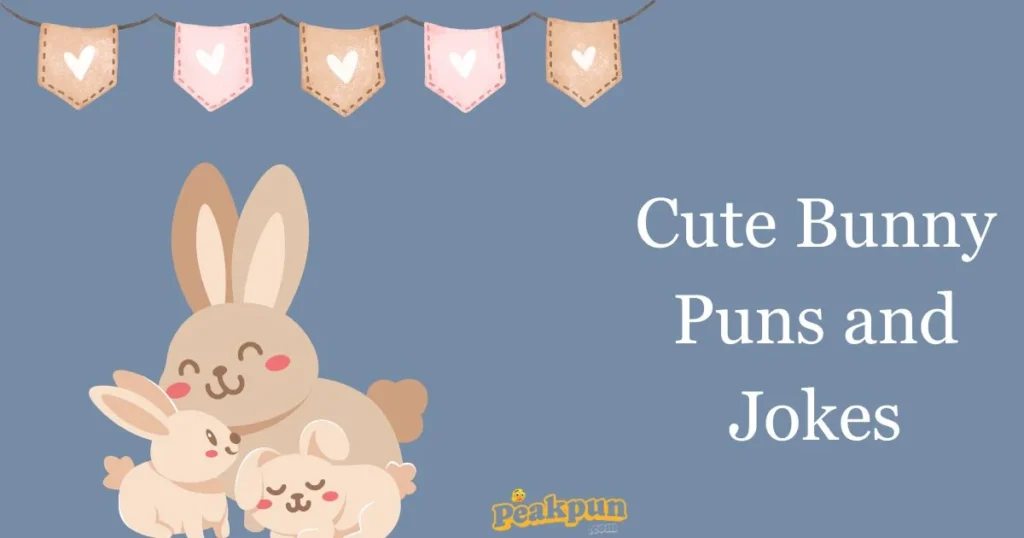 Cute Bunny Puns And Jokes