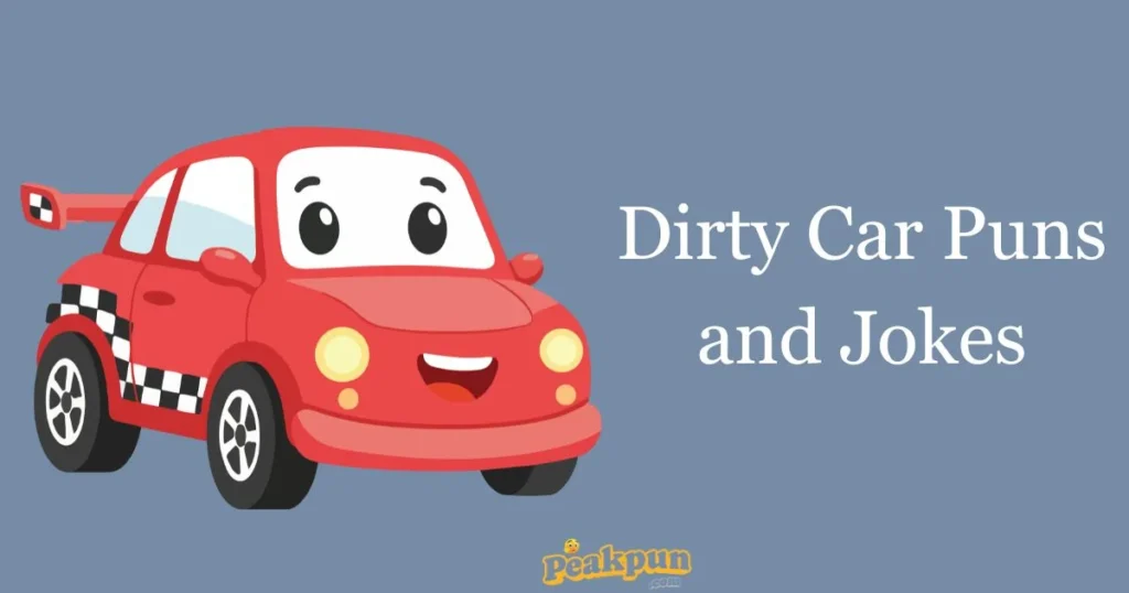 Dirty Car Puns And Jokes