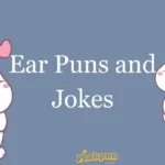 Ear Puns And Jokes
