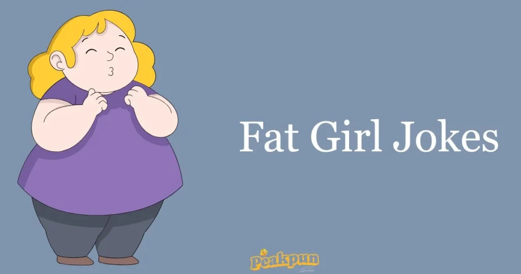 Fat Girl Jokes