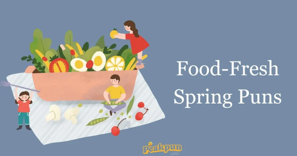 Food Fresh Spring Puns