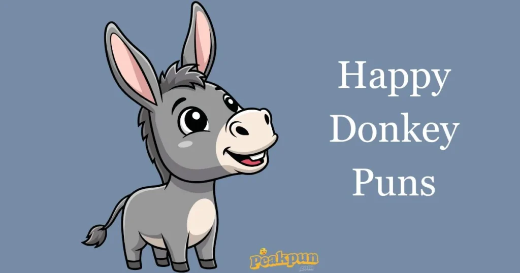 Happy Donkey Puns
