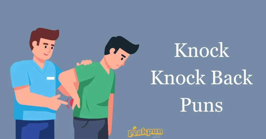 Knock Knock Back Puns
