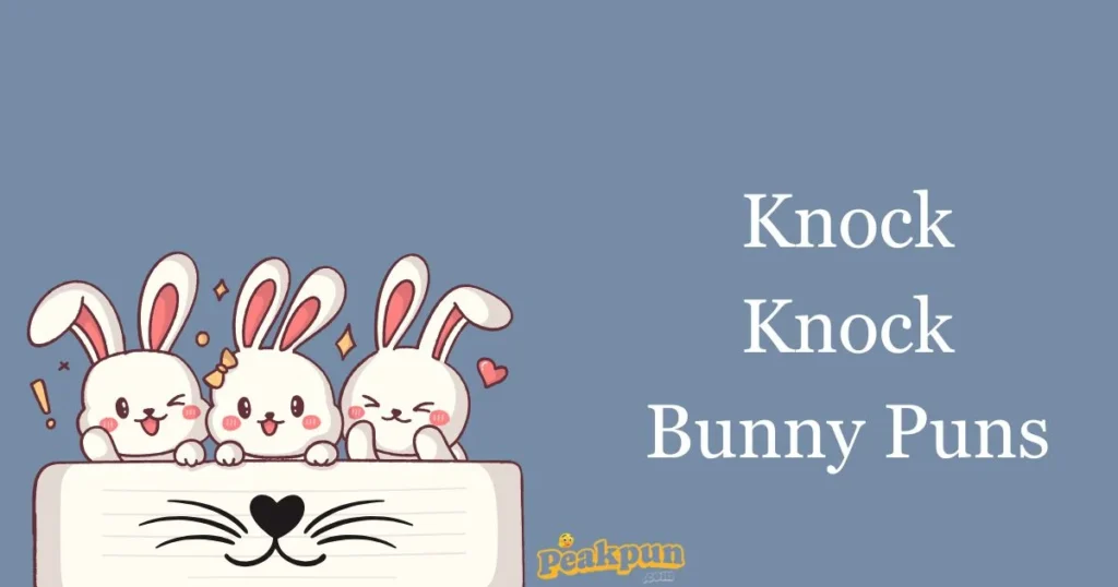 Knock Knock Bunny Puns