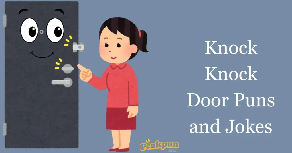 Knock Knock Door Puns And Jokes