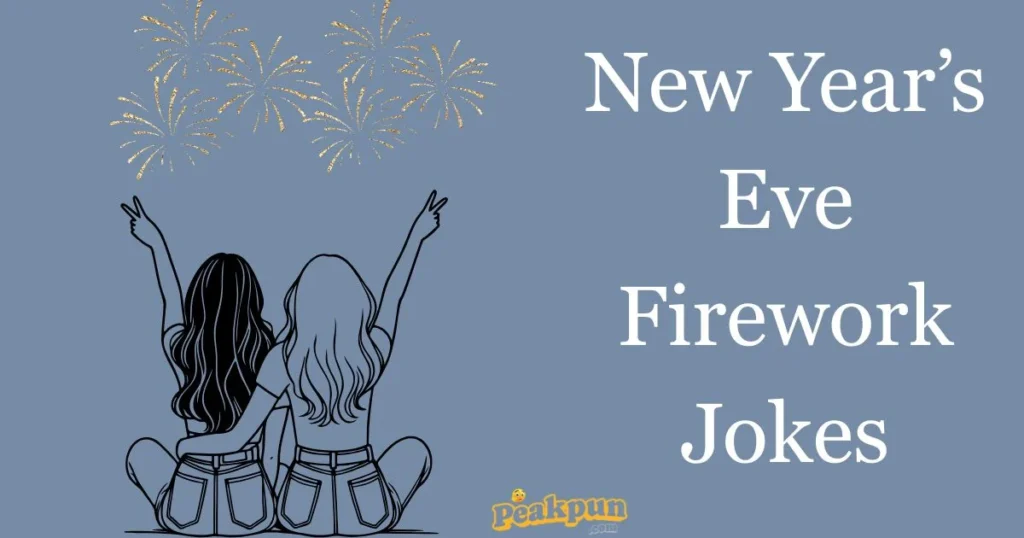 New Years Eve Firework Jokes