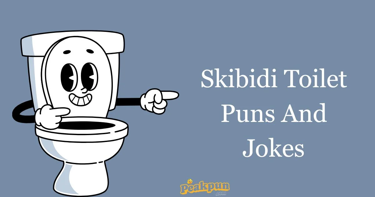 Skibidi Toilet Puns And Jokes