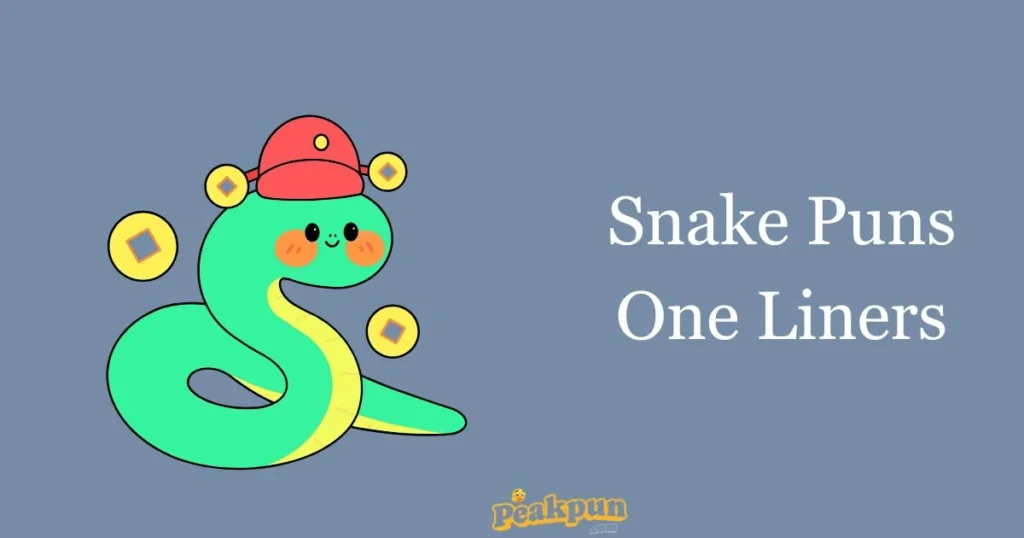 Snake Puns One Liners