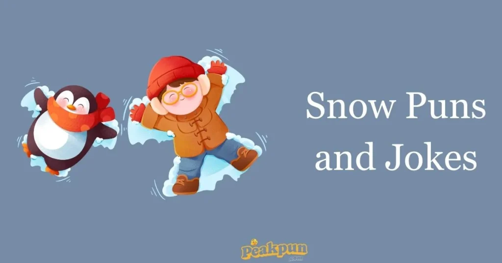 Snow Puns And Jokes