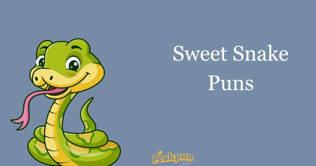 Sweet Snake Puns