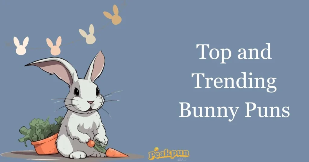 Top And Trending Bunny Puns