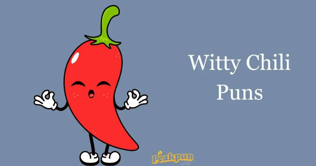 Witty Chili Puns