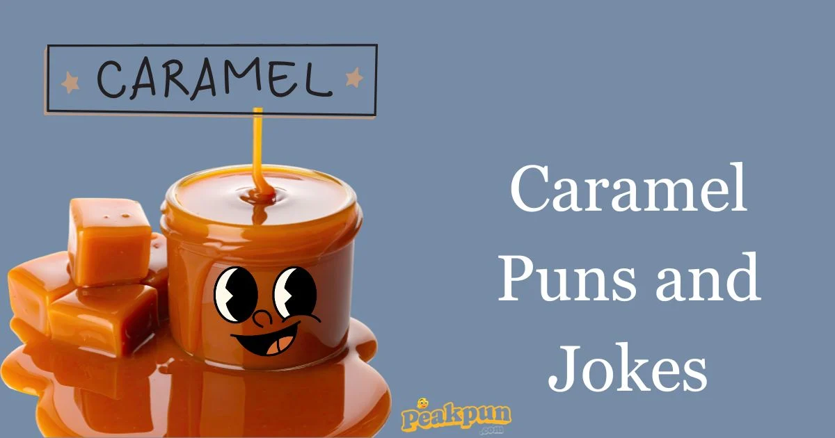 Caramel Puns And Jokes