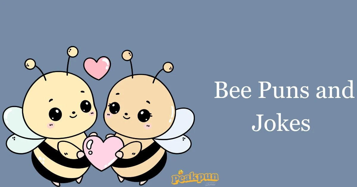 Bee Puns And Jokes