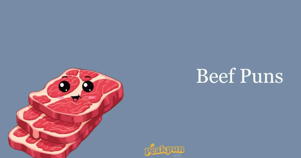 Beef Puns