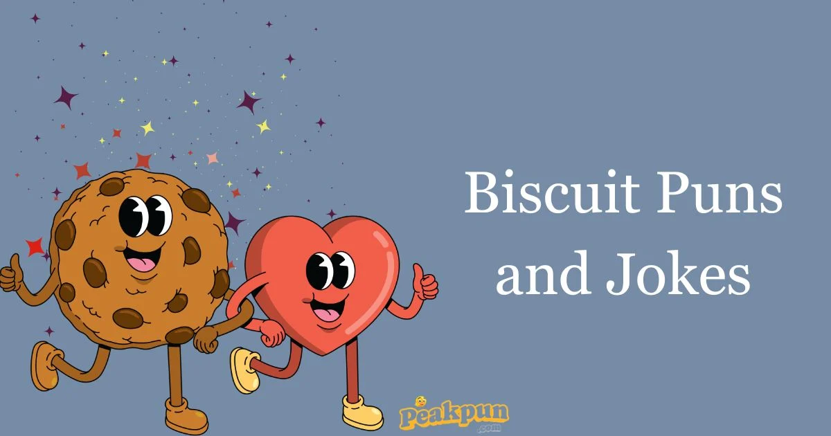 Biscuit Puns And Jokes