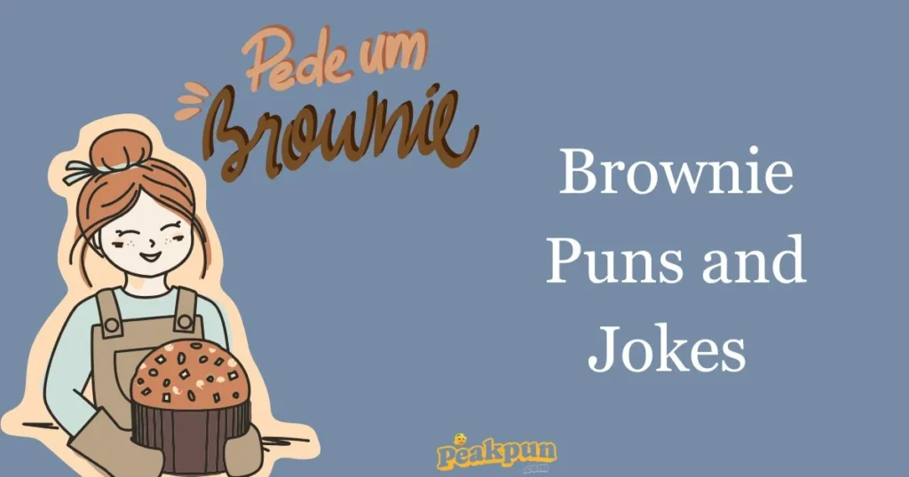 Brownie Puns And Jokes