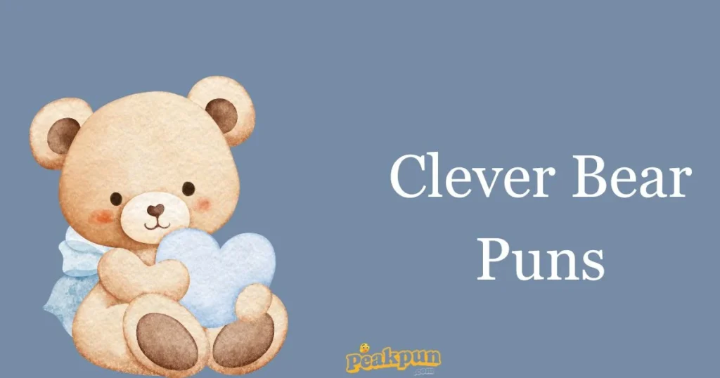Clever Bear Puns
