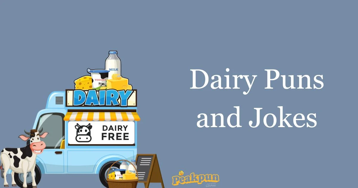 Dairy Puns And Jokes