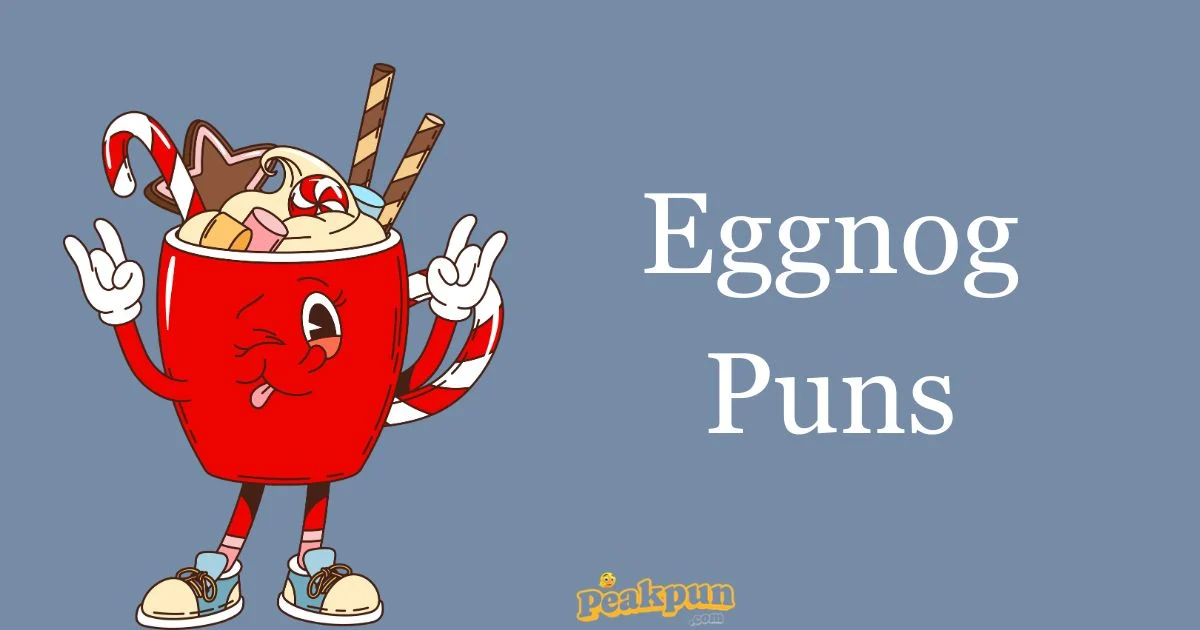 Eggnog Puns