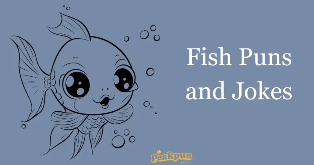 Fish Puns And Jokes
