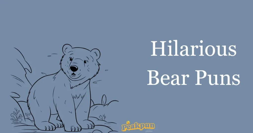 Hilarious Bear Puns