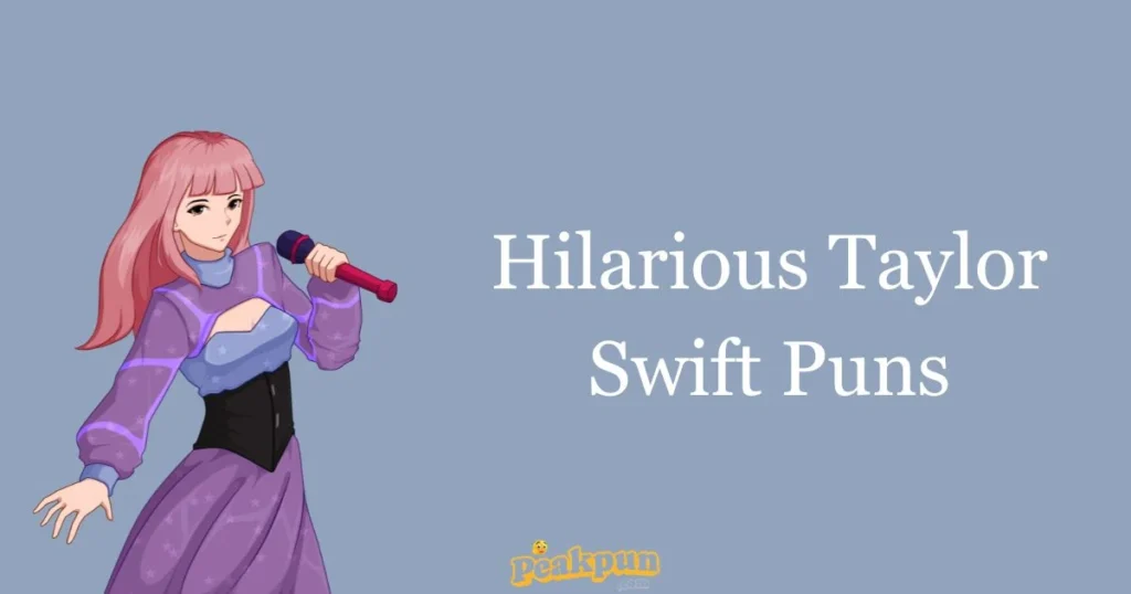 Hilarious Taylor Swift Puns