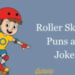 Roller Skating Puns And Jokes