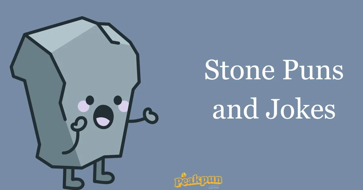 Stone Puns And Jokes